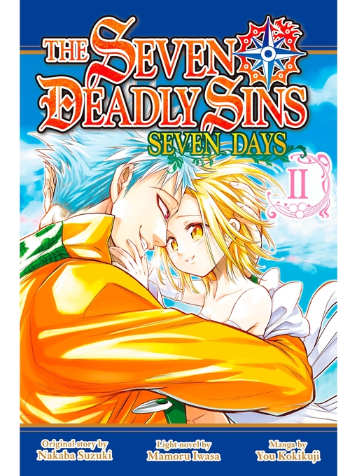 Title details for The Seven Deadly Sins: Seven Days, Volume 2 by Mamoru Iwasa - Available